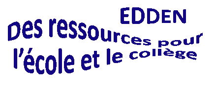 EDDEN des ressources pour l'école et le collége